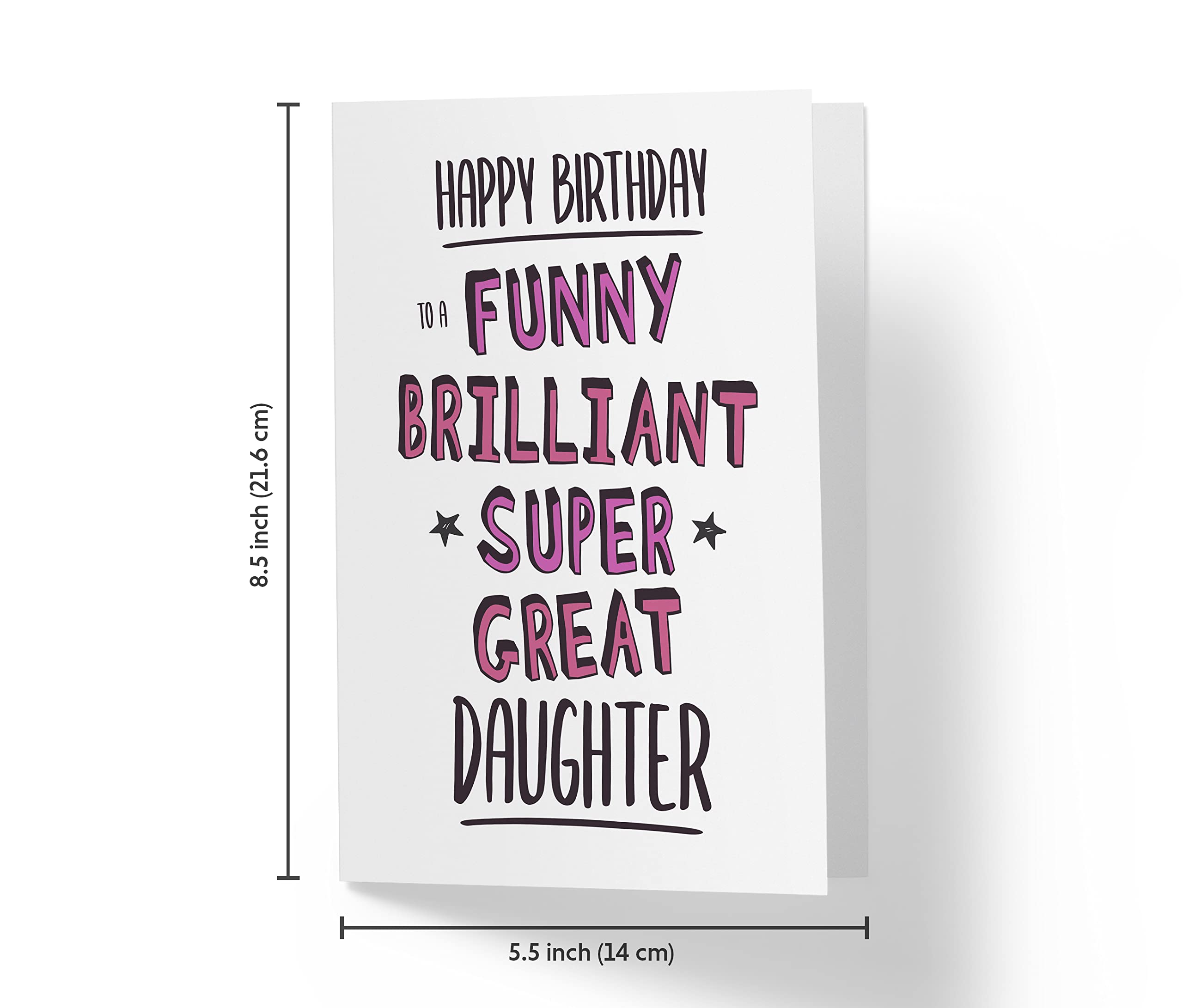 Sweet and Funny Birthday Card For Daughter, Large 5.5 x 8.5 Daughter Birthday Card, Birthday Cards For Daughter - Birthday Card Daughter - Karto - Compliment Daughter