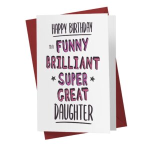 Sweet and Funny Birthday Card For Daughter, Large 5.5 x 8.5 Daughter Birthday Card, Birthday Cards For Daughter - Birthday Card Daughter - Karto - Compliment Daughter