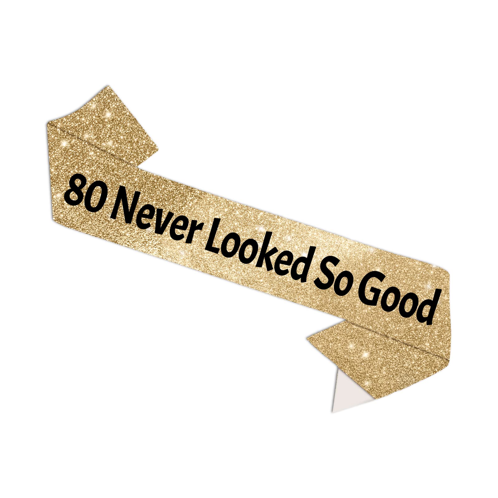 80 Never Looked so Good Birthday Sash, 80th Birthday Gifts, 80th Birthday Sash, Happy 80th Birthday Party Supplies, 80th Gold Glitter Birthday Sash for 80th Birthday Party Supplies and Decorations