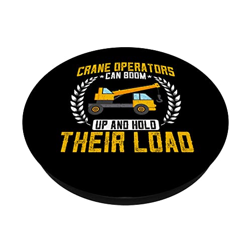 Crane Operators Can Boom Funny Forklift Hook Crane Driver PopSockets Swappable PopGrip