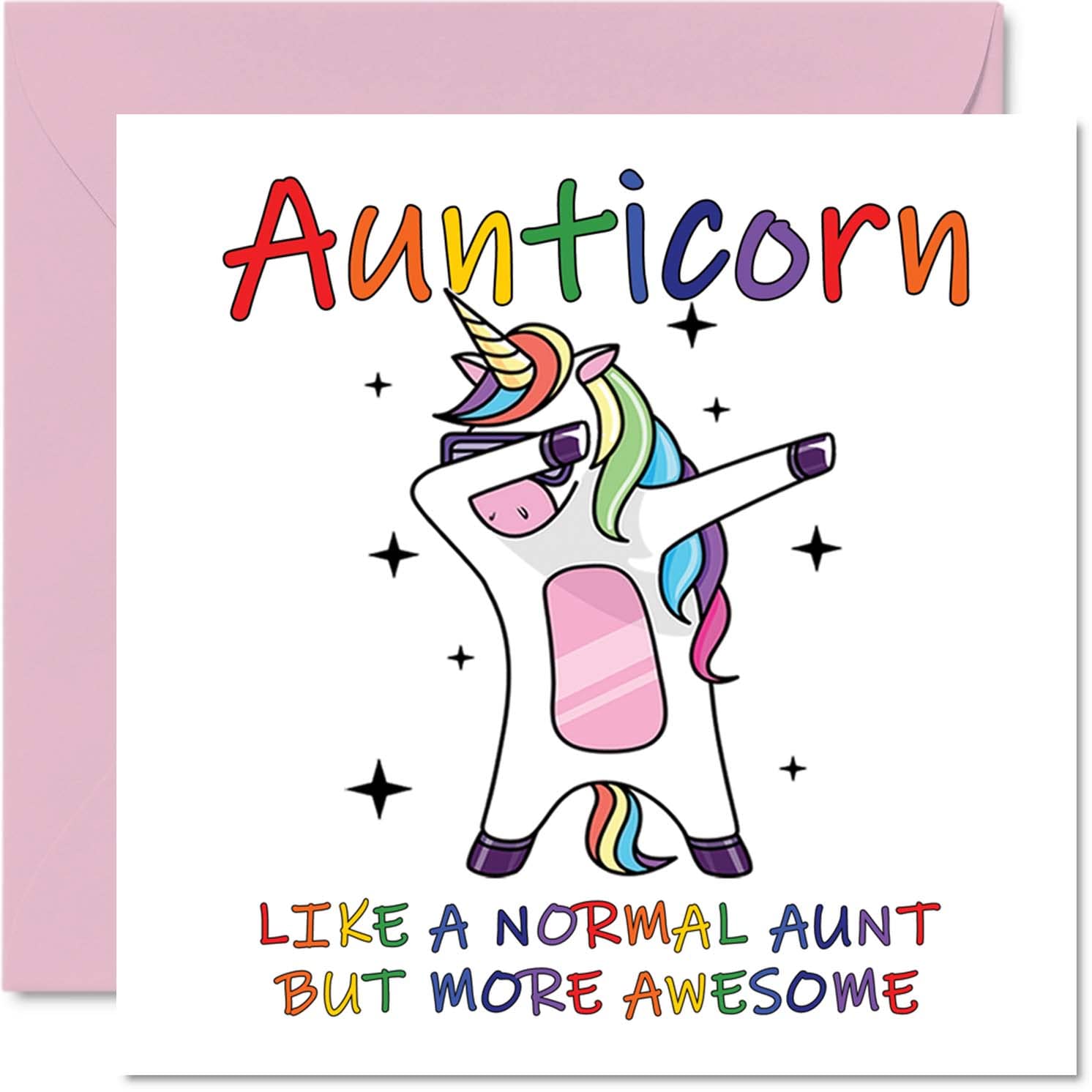 Stuff4 Aunt Birthday Cards for Her - Aunticorn - Funny Aunty Birthday Cards, 5.7 x 5.7 Inch Birthday Greeting Cards, Happy Birthday Aunt Card Unicorn Awesome Auntie Present Gift from Nephew or Niece