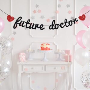 Unoggsor Black Glitter Future Doctor Banner - Doctor Graduation Decorations - 2022 Congrats Doctor, Medical School Graduation Party Supplies