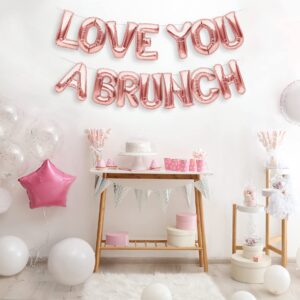 PartyForever Rose Gold LOVE YOU A BRUNCH Balloons Banner Bachelorette Party Decorations and Bridal Shower Supplies Sign