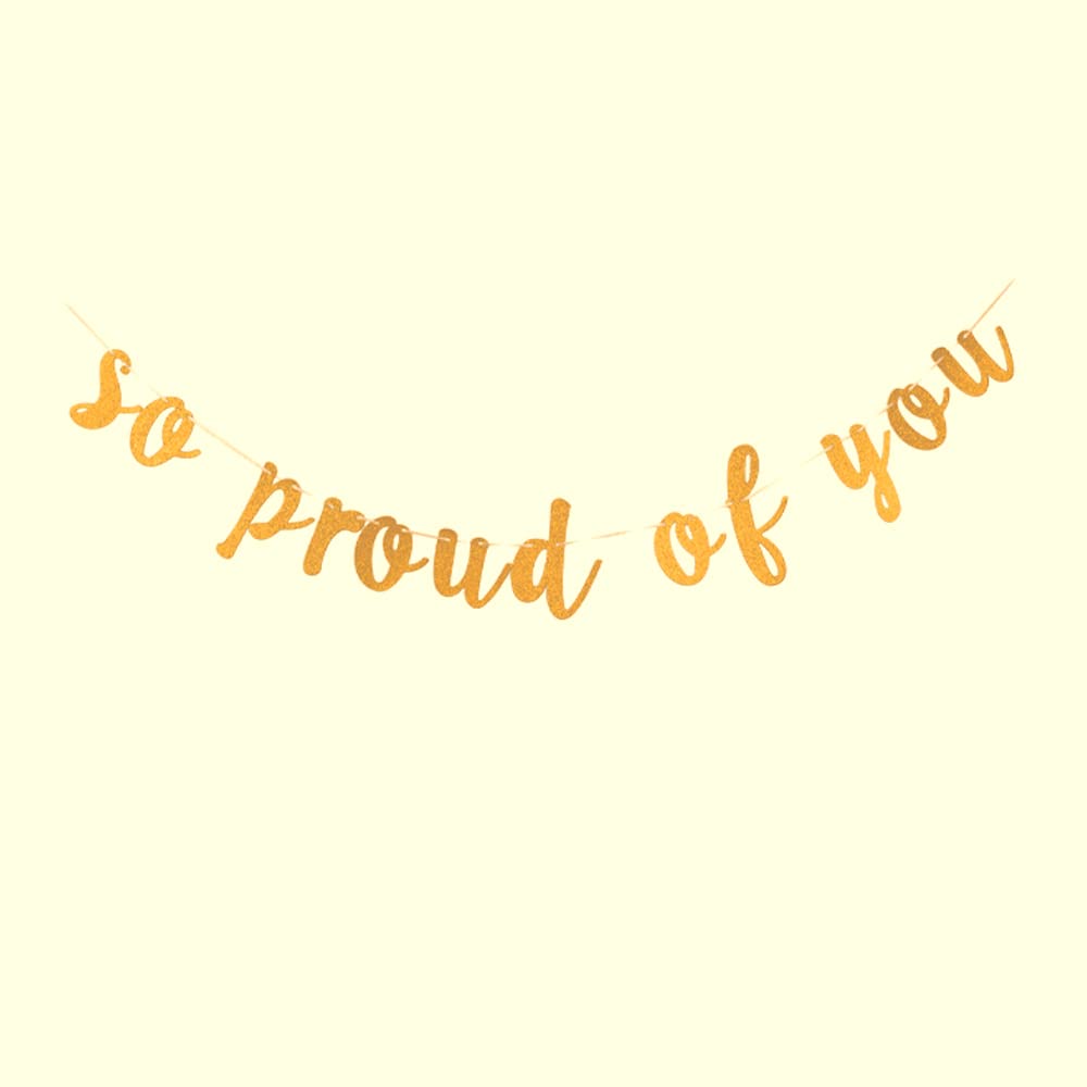 So Proud Of You Banner,Graduation Decorations ,Graduation Party Supplies , Congratulations sign,Congrats Banner (gold)