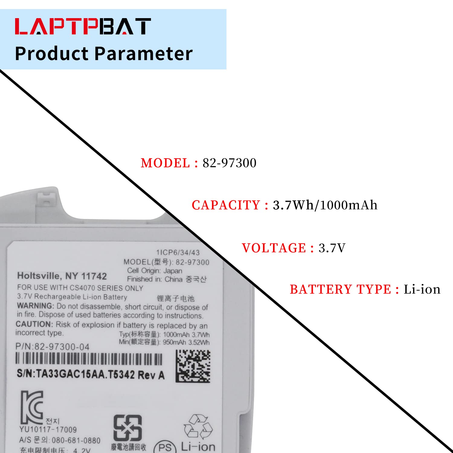 LAPTPBAT New White Battery for Symbol Bar Code Scanner CS4070 CS4070-SR BTRY-CS40EAB00-04 82-97300 82-97300-01 82-97300-02 82-97300-03 P/N: 82-97300-04 3.7V 1000mAh