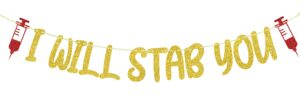 i will stab you banner, congrats nurse/bsn grad banner, doctor nurse graduation bunting sign, nursing school grad party decoration supplies