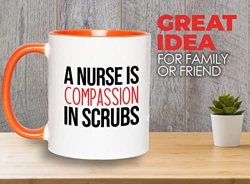 Bubble Hugs Nurse 2Tone Orange Mug 11oz - A nurse is compassion - Labor Clinical Certified Nursing Assistant Surgical Emergency Oncology Practitioner