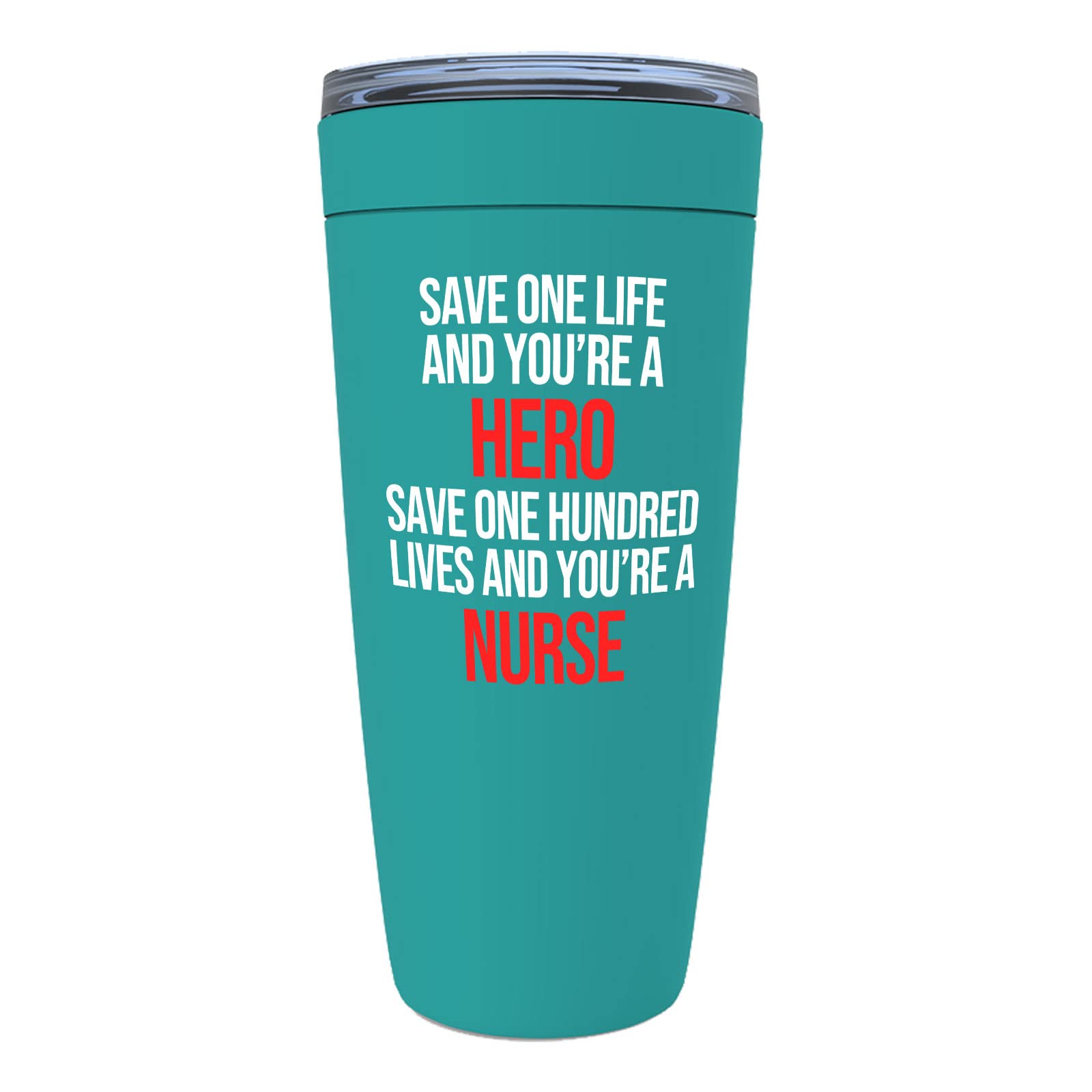 Nurse Mint Edition Viking Tumbler 20oz - Save one and you’re - Labor Clinical Certified Nursing Assistant Surgical Emergency Oncology Practitioner