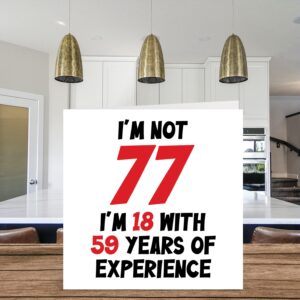 77th Birthday Card for Women Men - Not 77 I'm 18 With 59 Years Experience - Funny Seventy-Seven Seventy-Seventh Happy Birthday Card for Mom Dad Grandpa Grandma, 5.7 Inch Humor Joke Greeting Cards