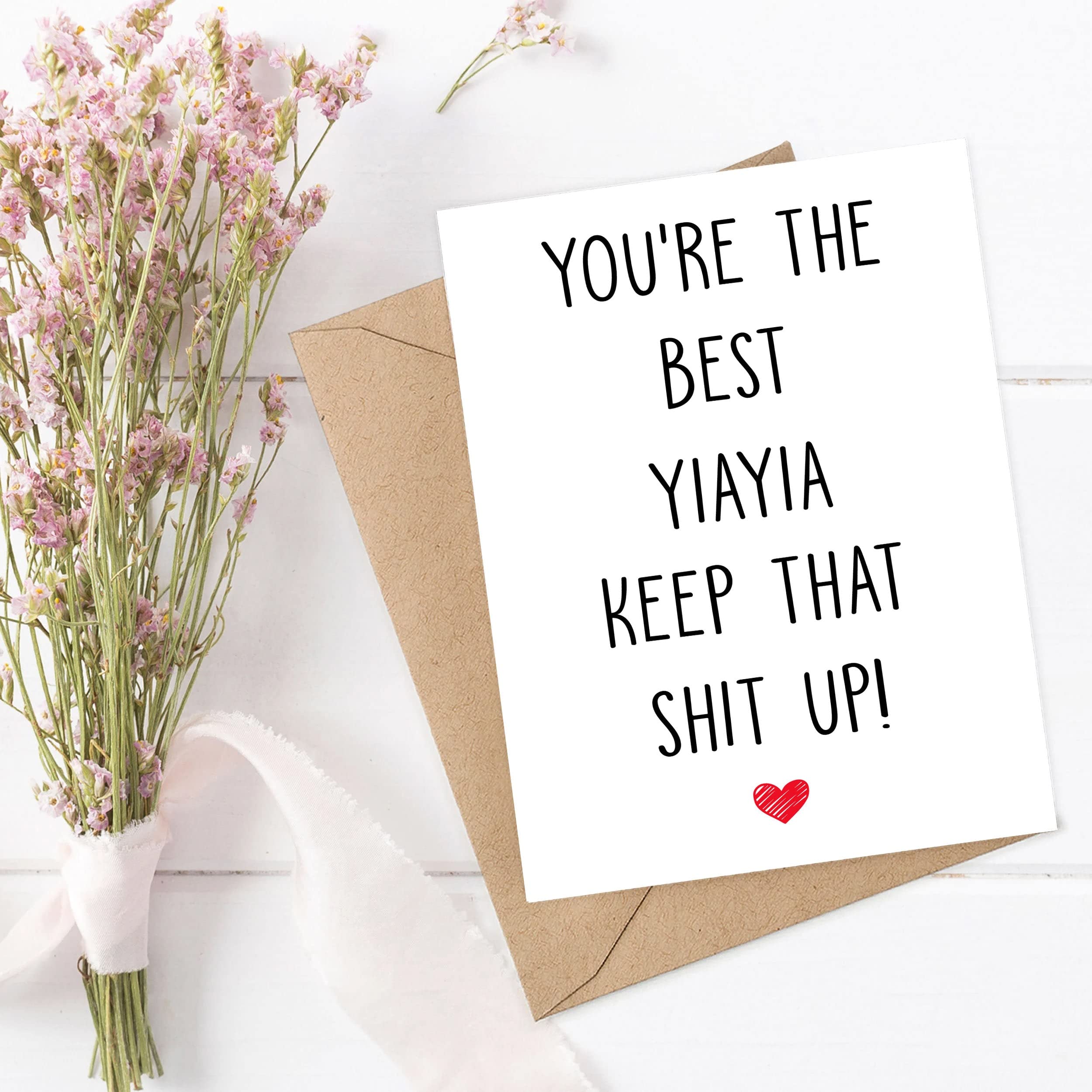 Arezzaa You're The Best Yiayia Keep That Shit Up - Yiayia Birthday Card - Funny Card For Yiayia - Thank You For Being My Yiayia - Card Gifts For Yiayia - Birthday Gifts For Yiayia