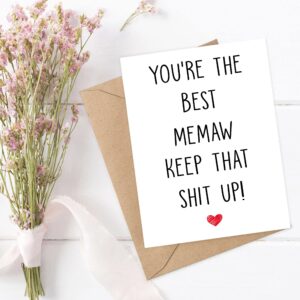 Arezzaa You are The Best Memaw Keep That Shit Up - Memaw Birthday Card - Funny Card For Memaw - Thank You For Being My Memaw - Card Gifts For Memaw - Birthday Gifts For Memaw 5*7 inches