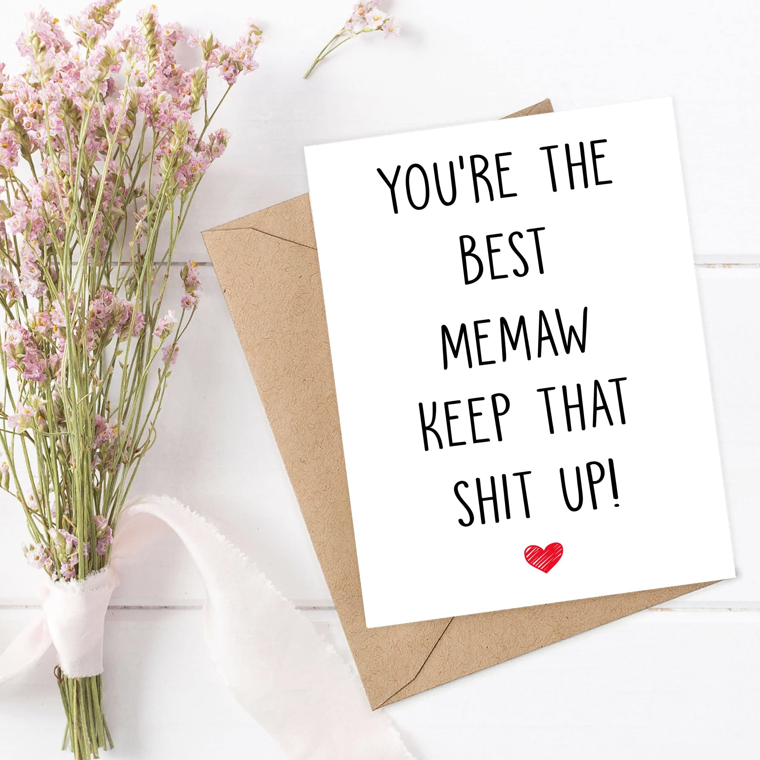 Arezzaa You are The Best Memaw Keep That Shit Up - Memaw Birthday Card - Funny Card For Memaw - Thank You For Being My Memaw - Card Gifts For Memaw - Birthday Gifts For Memaw 5*7 inches