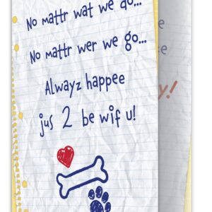 Dog Speak No Matter What Always Happy To Be With You Dog Birthday Card - Happy Birthday From Thoughtful Pet Card