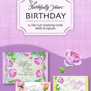 "Birthday Bouquet" - Birthday Greeting Cards - KJV Scripture - (Box of 12)