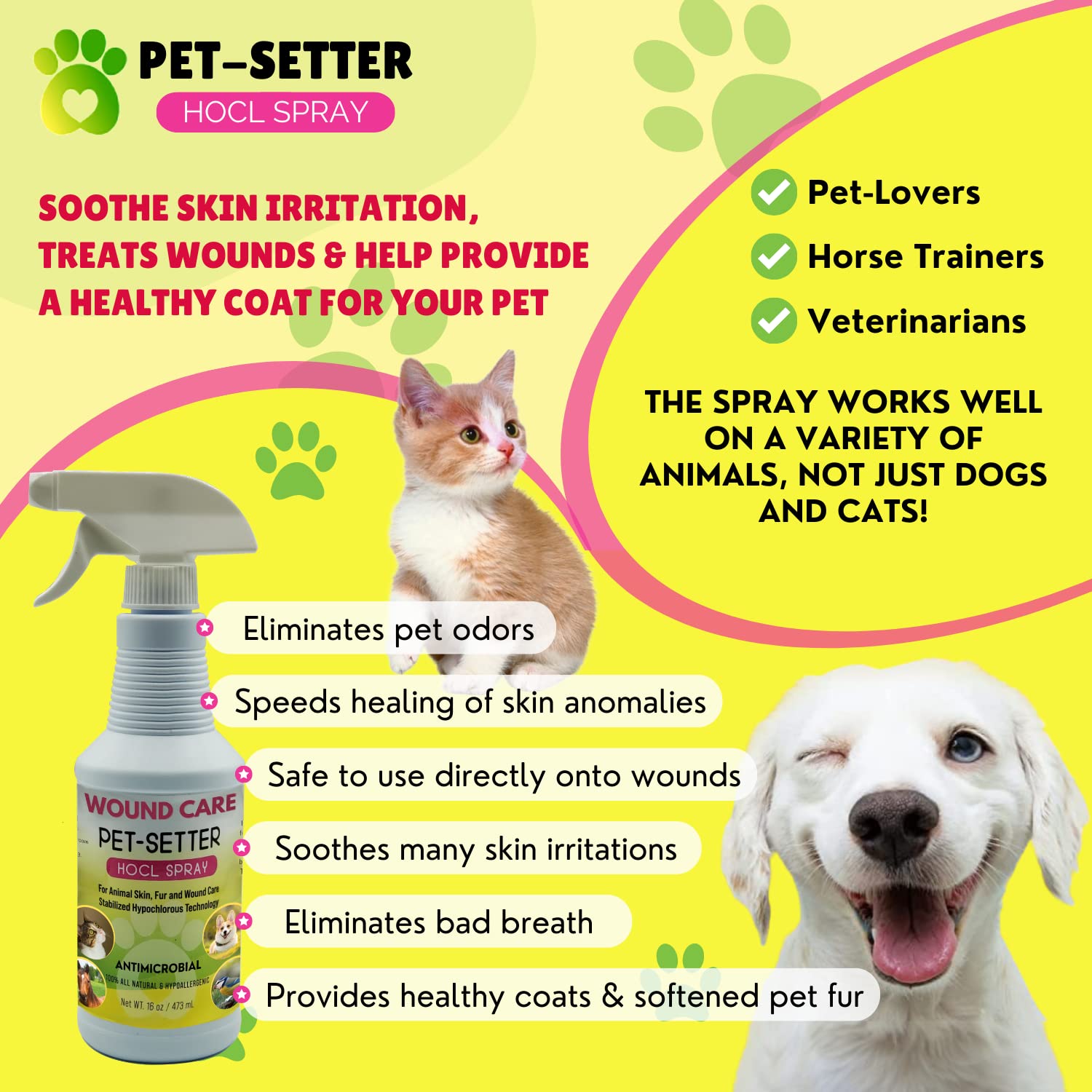 Pet-Setter Animal Wound and Skin Care Spray for all Pets Dog and Cat Cleanser Will Soothe Skin Irritations Treat Cuts Provide Itch Relief Eliminate Pet Odor Even Bad Breath Made in USA 16 Oz