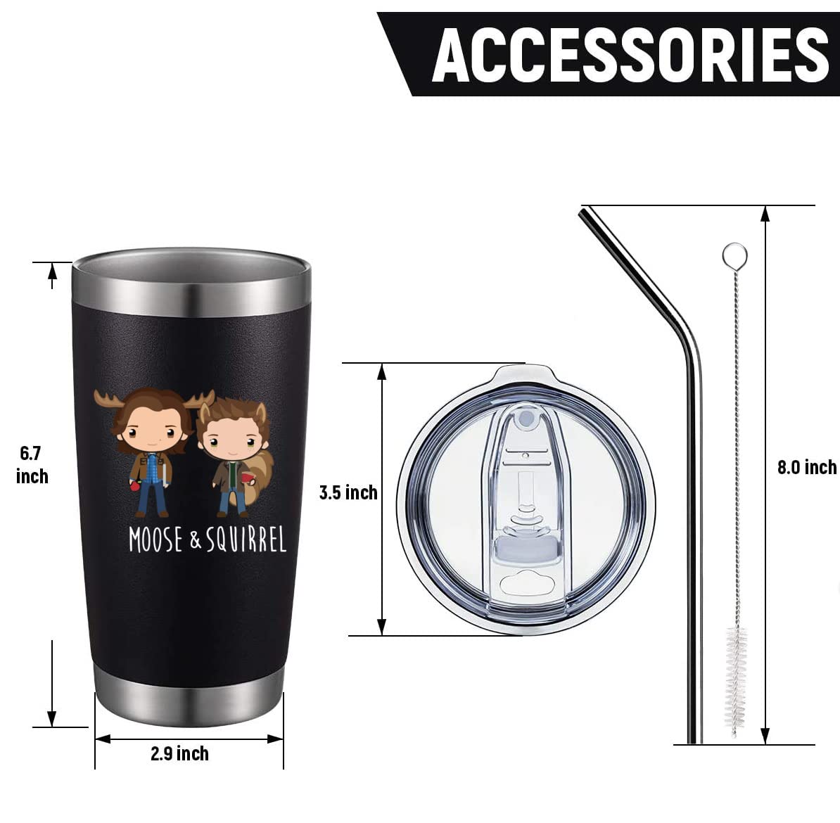 ATHAND Supernatural Merchandise Gifts Sam & Dean Moose & Squirrel Insulated Tumbler Cups Coffee Wine Mug With Lid Straw 20 OZ - Gifts Ideas for TV Show Fan,Friends, Family and Your Soul Mates (Black)