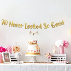 70 Never Looked So Good Gold Glitter Banner - 70th Anniversary and Birthday Party Decorations