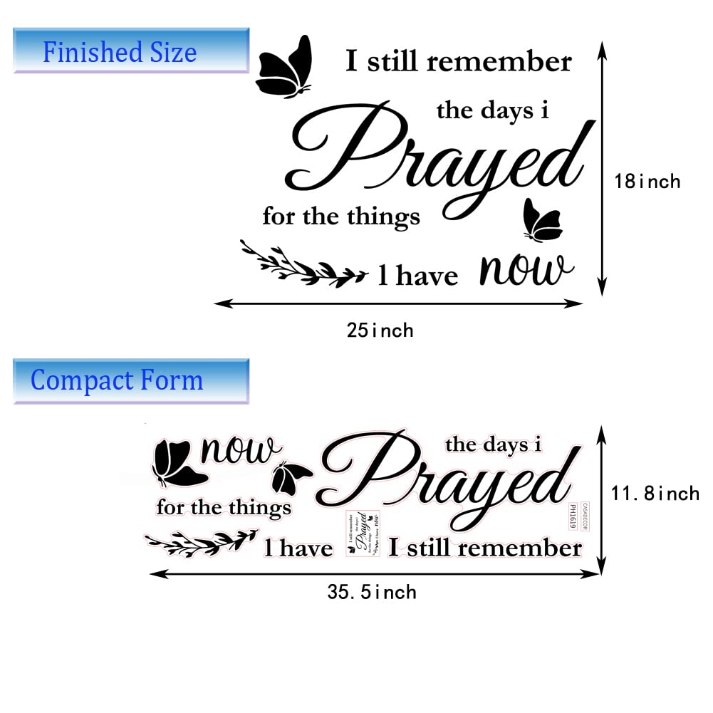 Vinyl Wall Stickers Quotes I Still Remember The Days I Prayed for The Things I Have Now Wall Decals Home Wall Decorations Scripture House Prayer Vinyl Wall Decor Sticker for Living Room Bedroom.