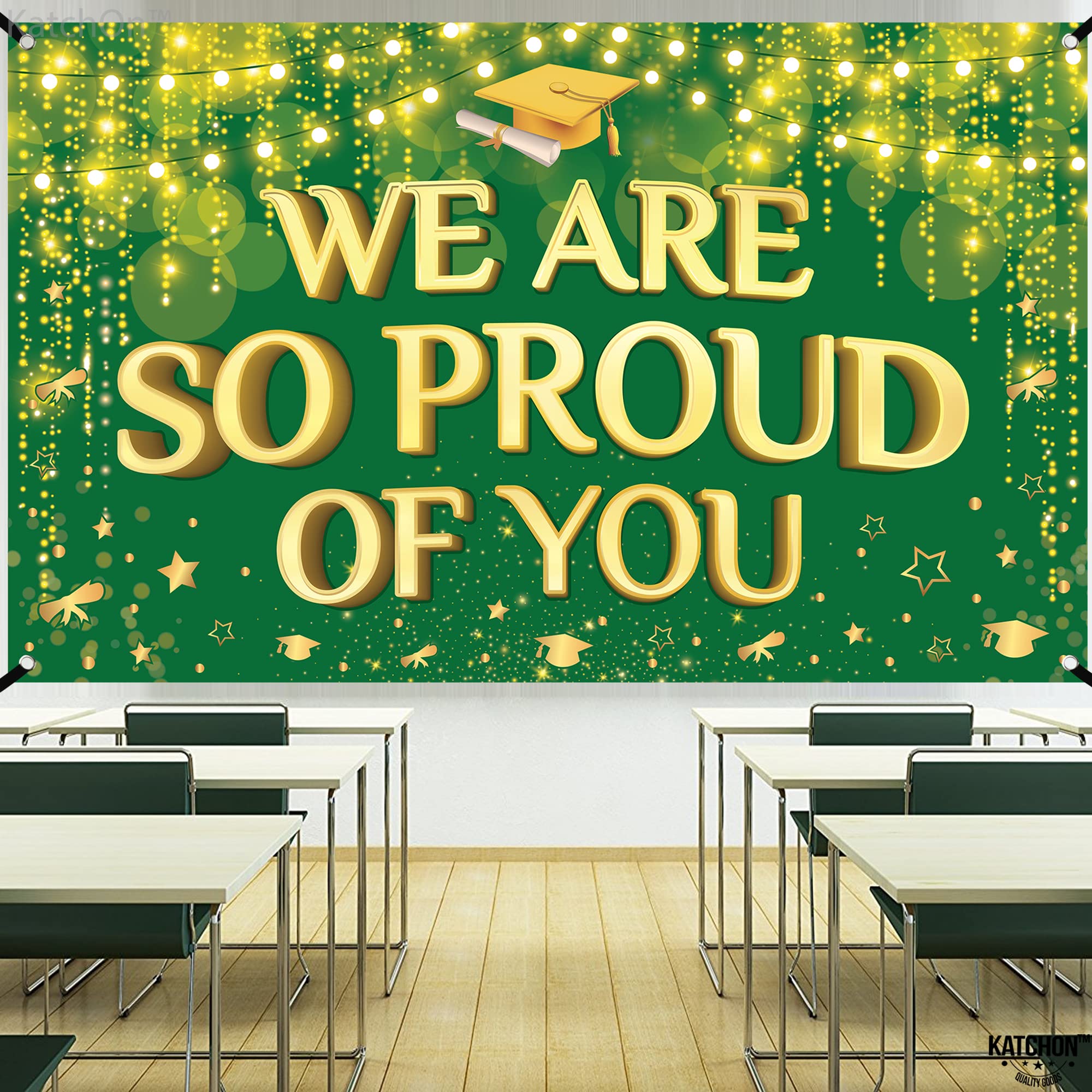 KatchOn, We are So Proud of You Banner - XtraLarge 72x44 Inch | Graduation Backdrop Green and Gold for 2024 Graduation Party Decorations | Congratulations Banner, Graduation Decorations Class of 2024