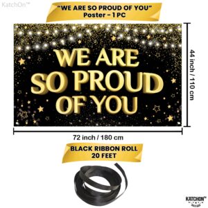 KatchOn, We are So Proud of You Banner - XtraLarge, 72x44 Inch | Congratulations Banner | Congratulations Decorations, 2024 Graduation Party Decorations | Black and Gold Graduation Decorations 2024