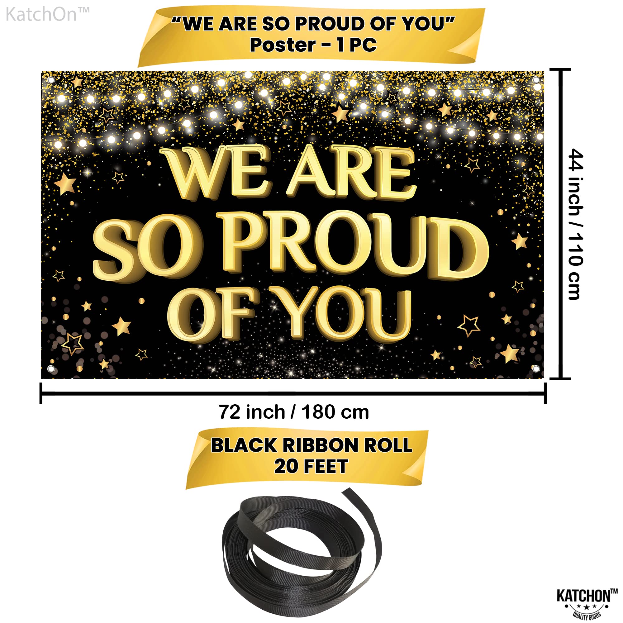 KatchOn, We are So Proud of You Banner - XtraLarge, 72x44 Inch | Congratulations Banner | Congratulations Decorations, 2024 Graduation Party Decorations | Black and Gold Graduation Decorations 2024