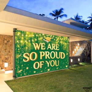 KatchOn, We are So Proud of You Banner - XtraLarge 72x44 Inch | Graduation Backdrop Green and Gold for 2024 Graduation Party Decorations | Congratulations Banner, Graduation Decorations Class of 2024