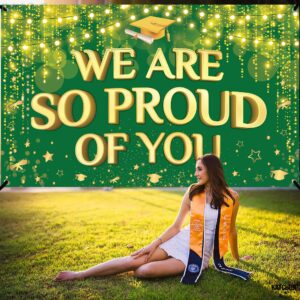 KatchOn, We are So Proud of You Banner - XtraLarge 72x44 Inch | Graduation Backdrop Green and Gold for 2024 Graduation Party Decorations | Congratulations Banner, Graduation Decorations Class of 2024