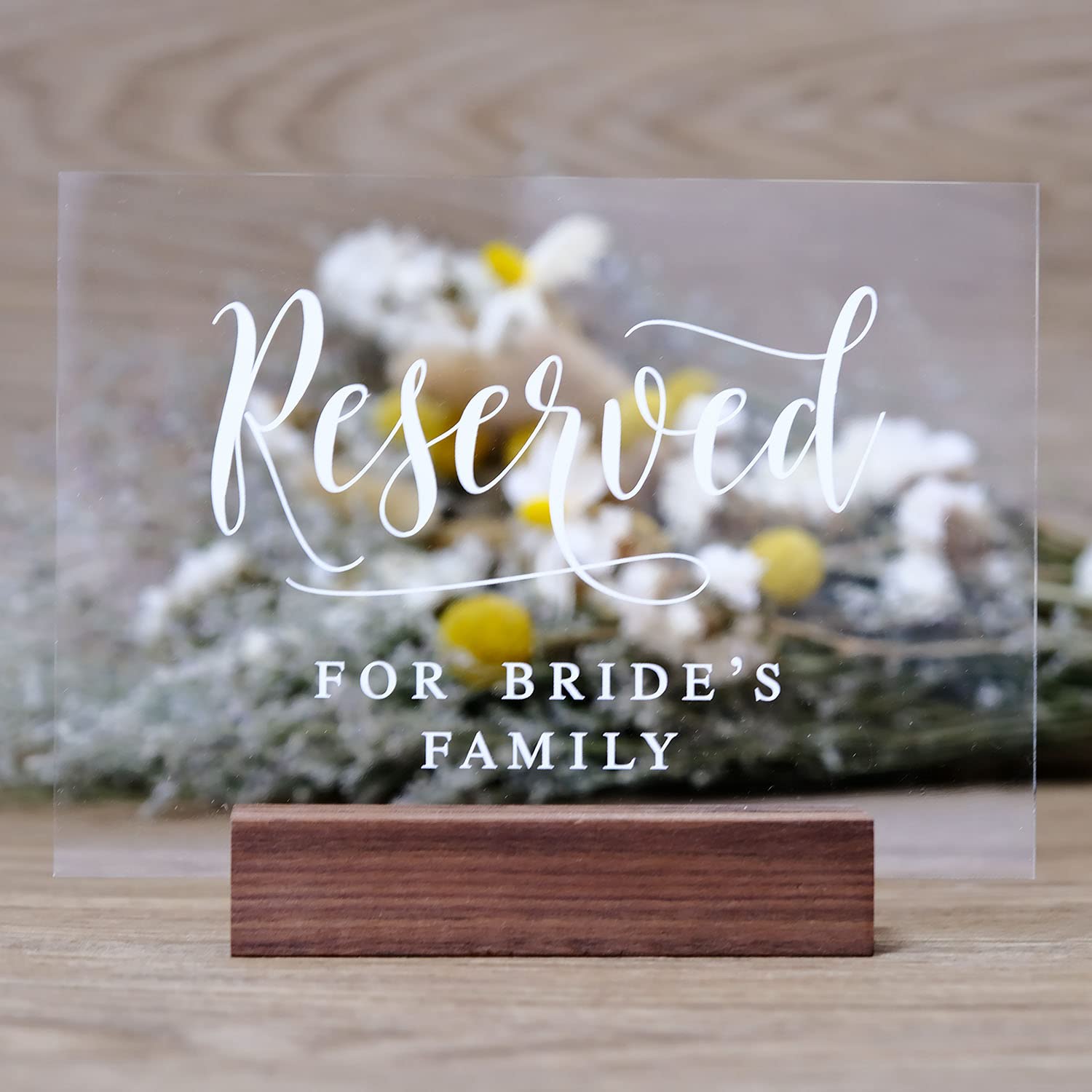 Acrylic Reserved Sign with Wood Stand- 5” x 7" Clear Acrylic Reserved For Brides Family Sign | Table Decoration Signs with Holder for Wedding Reception & Event Party Table Centerpiece Decoration