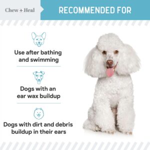 Chew + Heal Dog Ear Cleaner Solution - 4 oz Dropper - Pet Ear Wash Drops for Preventing Infection and Removing Debris - Soothing Aloe, Witch Hazel, and Tea Tree Oil