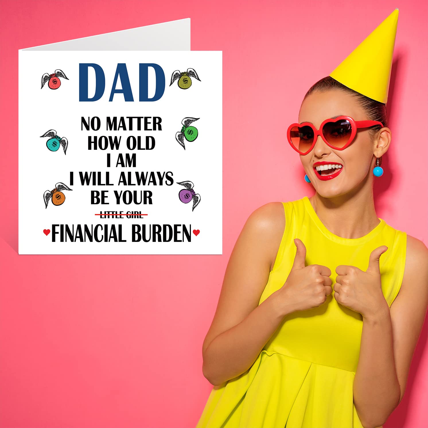 Stuff4 Funny Birthday Cards for Dad - Financial Burden - Joke Happy Birthday Card for Dad from Daughter, Father Birthday Gifts, 5.7 x 5.7 Inch Father's Day Greeting Cards Gift for Daddy Papa