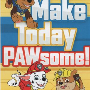 Expressions by Hallmark Make Today PAWsome with Paw Patrol Chase, Marshall and Rubble Birthday Card