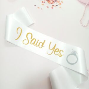 Magnusson's Garden I Said Yes Sash for Future Mrs, Engagement Proposal Party Wedding Announcement, Bachelorette Bridal Shower Sash for Bride to Be