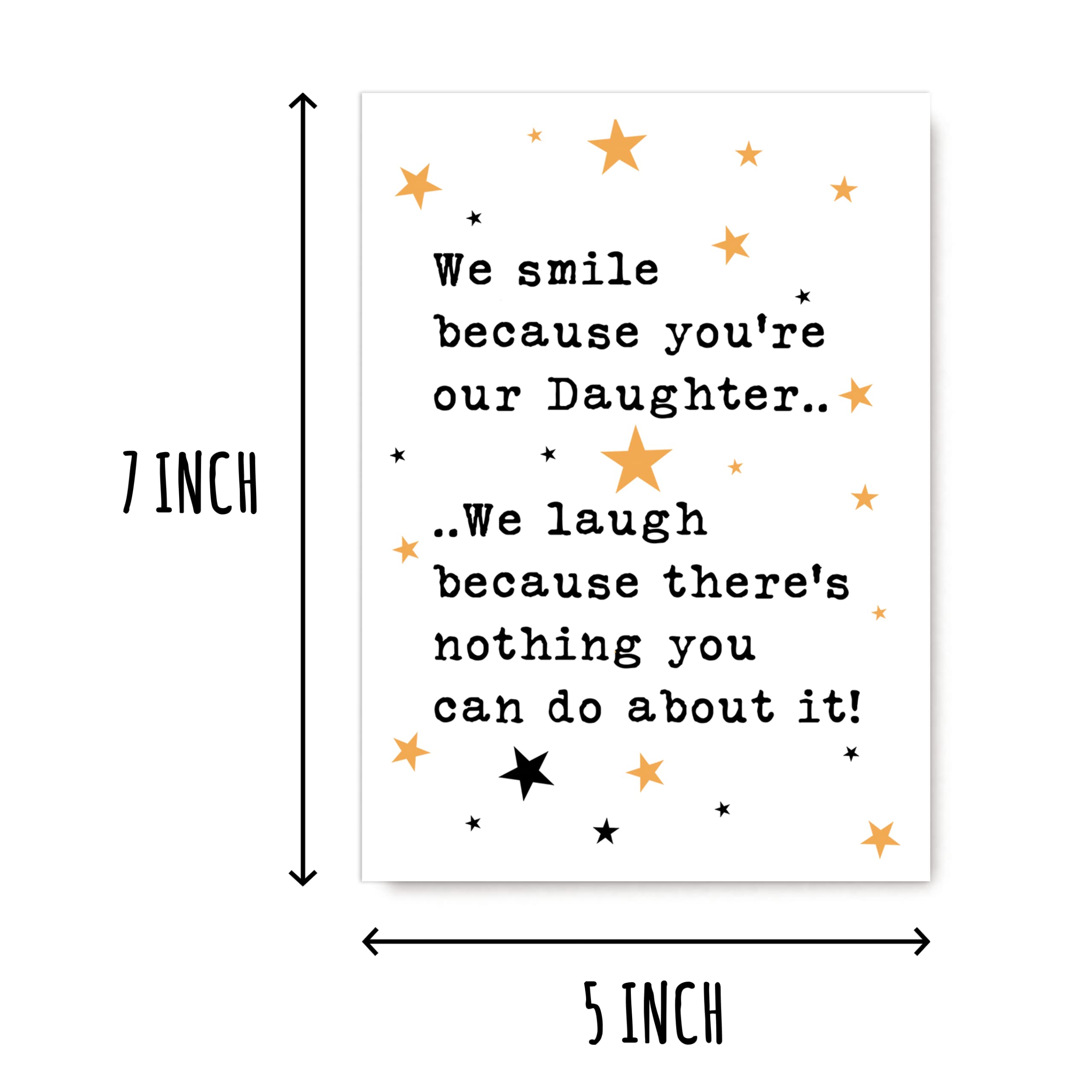 Funny Card - Daughter Card - Daughter's Birthday - Birthday Card - We Smile Because You're Our Daughter - Card For My Daughter