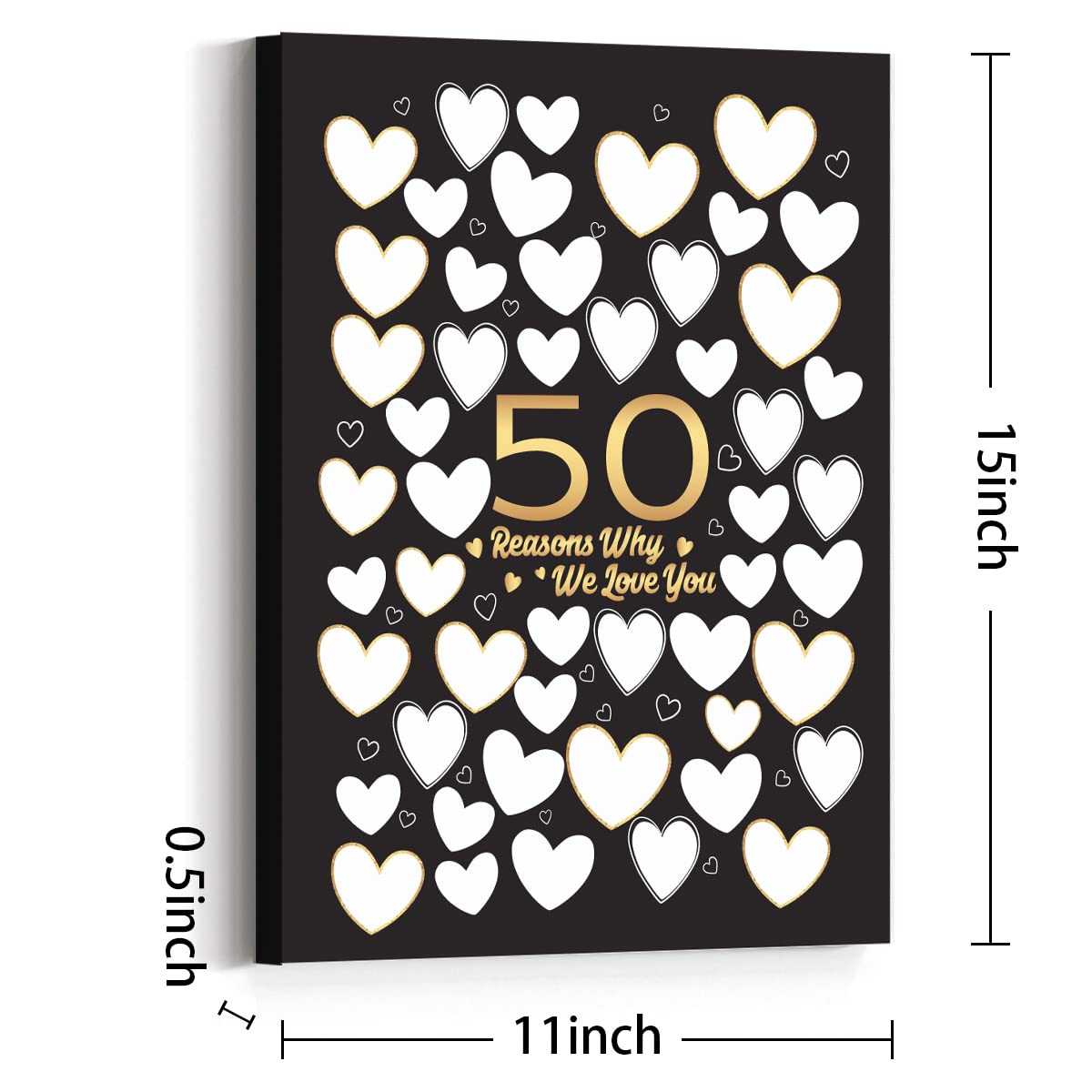 50 Reasons Why We Love You,50th Birthday Decorations,50th Birthday Gift Guest Canvas, For Her, Man, Woman, Sister, Friend, Family, Great 50th Anniversary or 50th Birthday Party Decoration-11x15 inches