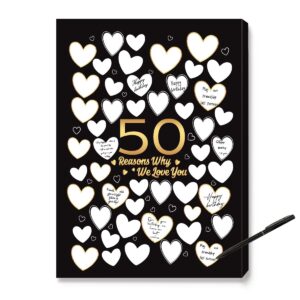 50 reasons why we love you,50th birthday decorations,50th birthday gift guest canvas, for her, man, woman, sister, friend, family, great 50th anniversary or 50th birthday party decoration-11x15 inches