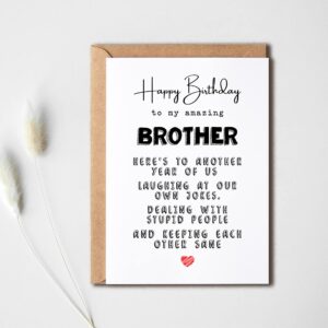 KrysDesigns Birthday Card Brother - Greeting Card - For Brother - Happy Birthday To My Amazing Brother - Funny Card For Brother - Quote Queen Cards