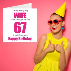 Funny 67th Birthday Cards for Wife - 67 I Still Love You - Happy Birthday Card for Wife from Husband Partner, Sixty-Seven Sixty-Seventh Wifey Gifts, 5.7 x 5.7 Inch Joke Humor Greeting Cards