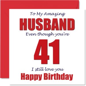 funny 41st birthday cards for husband - 41 i still love you - happy birthday card for husband from wife partner, forty-one forty-first hubby gifts, 5.7 x 5.7 inch joke humor greeting cards