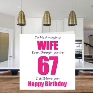 Funny 67th Birthday Cards for Wife - 67 I Still Love You - Happy Birthday Card for Wife from Husband Partner, Sixty-Seven Sixty-Seventh Wifey Gifts, 5.7 x 5.7 Inch Joke Humor Greeting Cards