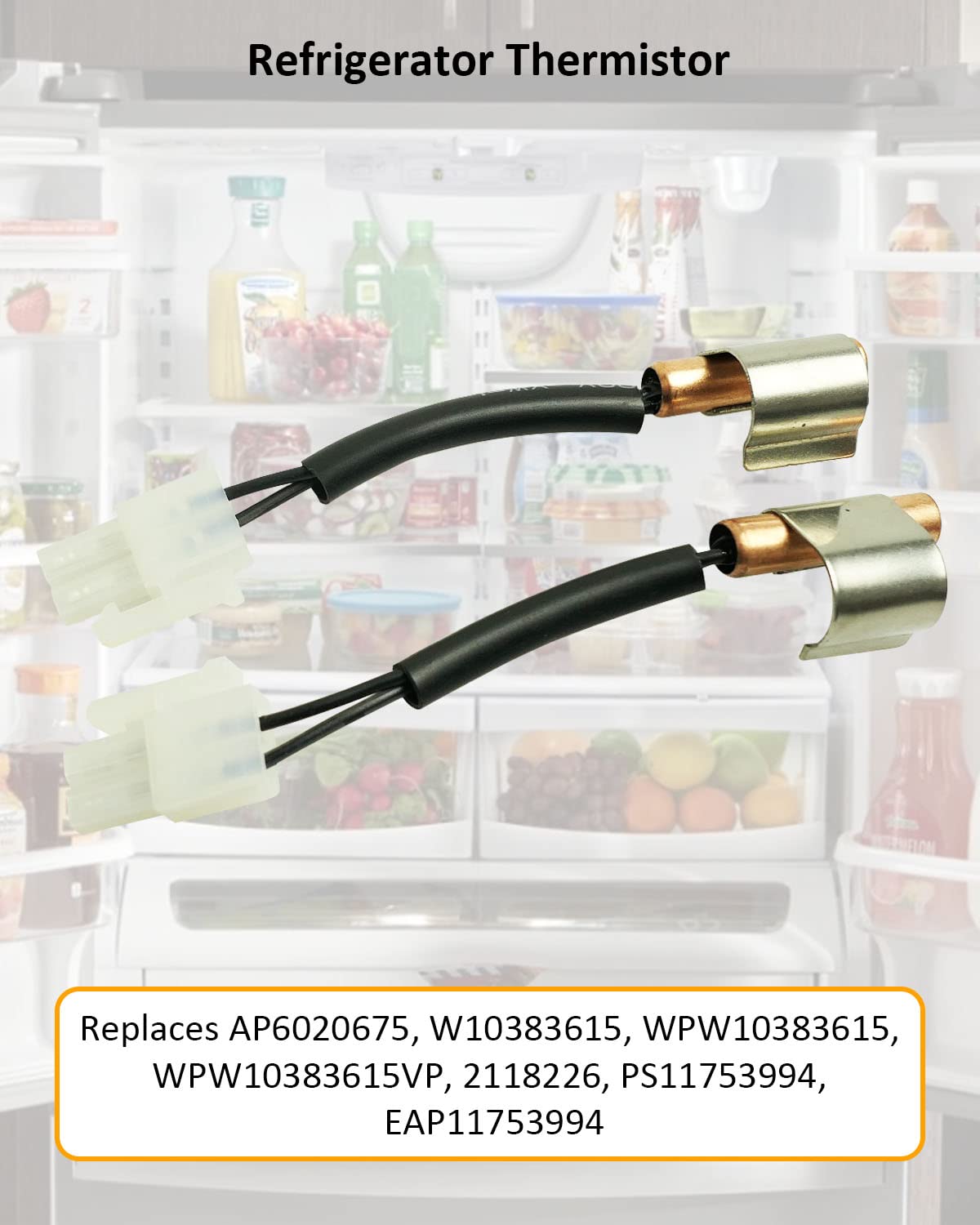 W10383615 Refrigerator Thermistor With Clip Fits for Whirlpool Refrigerator Replaces WPW10383615VP 2118226 PS11753994 AP6020675 2Pack