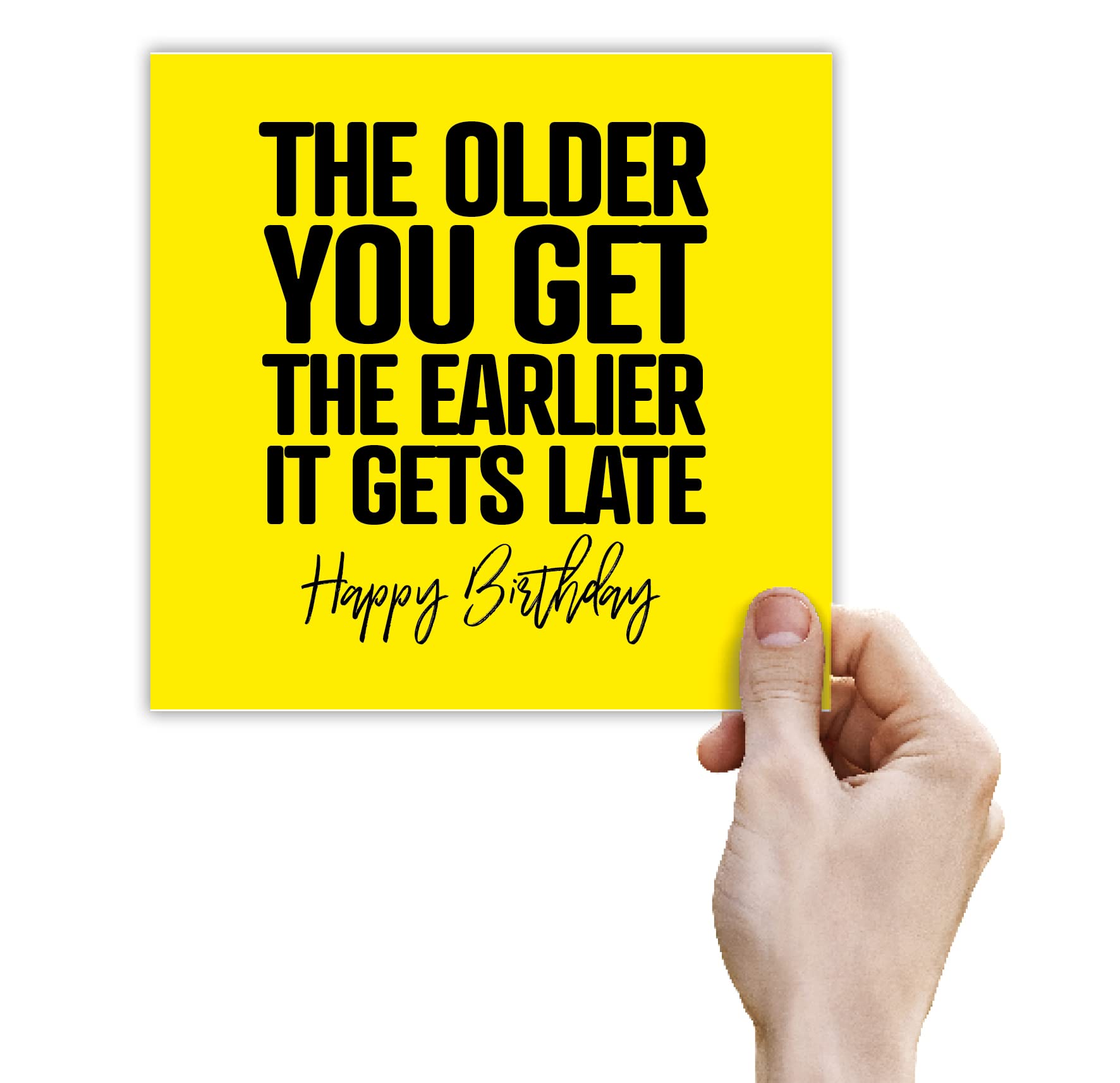 Punkcards - Funny Birthday Card for Friend - 'The Older you get the Earlier it gets Late' - Birthday Card for Dad Mum Sister Brother - Friend Birthday Card - Humour Joke Card