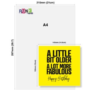 Punkcards - Birthday Card for Friend - 'A little bit older A lot more fabulous' - Best Friend Birthday Card - Birthday Card Friend Female - Special Friend Birthday Card