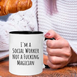 wonwhew YYWUDISHOP - I'm a Social Worker Not a Fucking Magician,Funny Social Worker Birthday Mug,Funny Mug For Social Worker, 11oz Ceramic Coffee Mug/Tea Cup