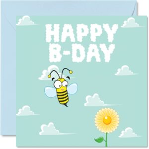 funny birthday cards for men women - bee day - humor birthday card for mom dad papa pops brother sister son daughter grandma grandpa, 5.7 x 5.7 inch greeting cards, joke 30th 40th 50th bday cards