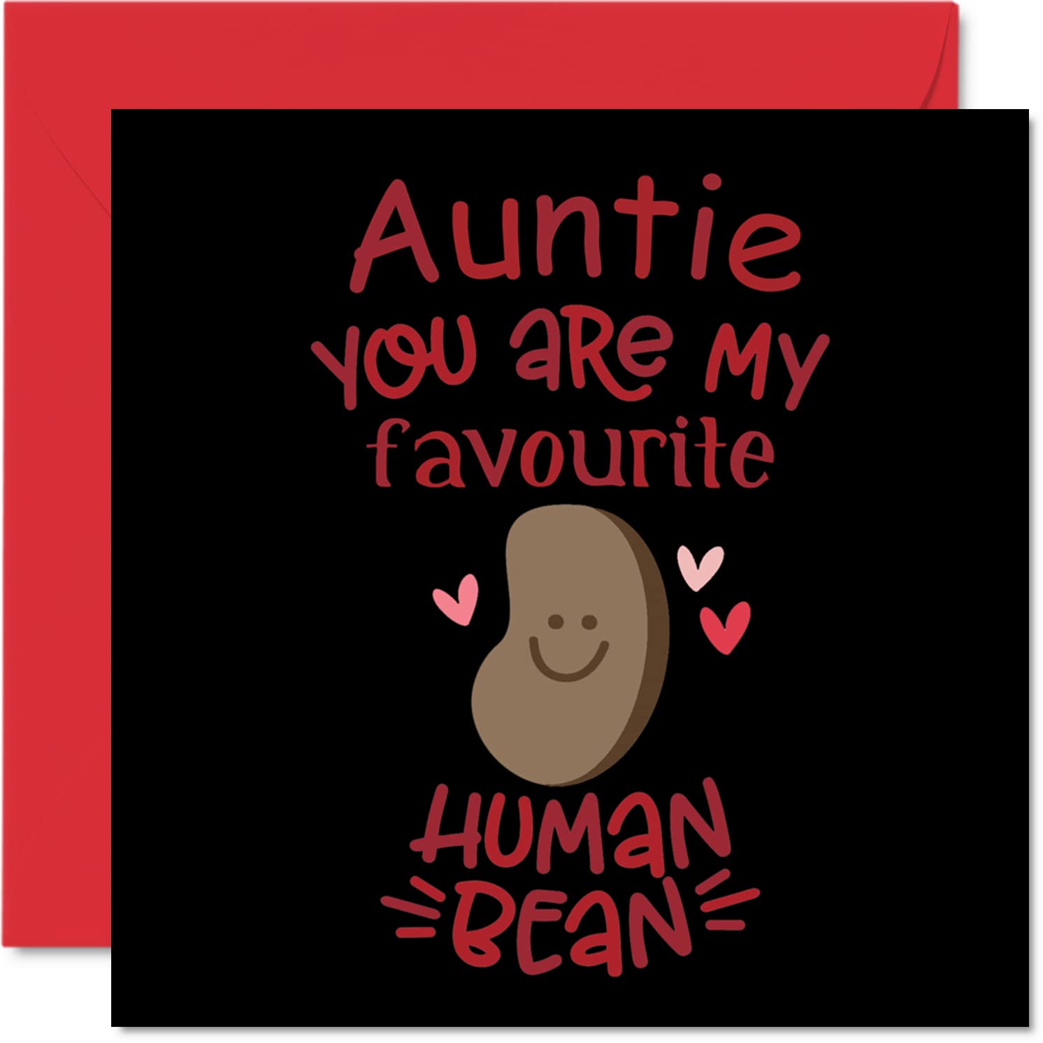 Stuff4 Funny Birthday Cards for Aunt - Favourite Human Bean - Joke Happy Birthday Card for Aunt from Nephew Niece, Aunty Birthday Gifts, 5.7 x 5.7 Inch Greeting Cards Gift for Auntie Aunty