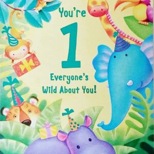 Greeting Card Today You're Turning 1 One - Everyone's Wild About You Jungle Theme Happy 1st Birthday