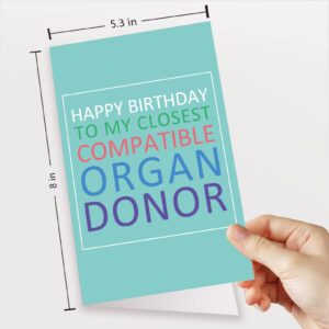 Funny Brother Sister Birthday Card, Happy Birthday Card for Siblings, Happy Birthday to My Closest Compatible Organ Donor