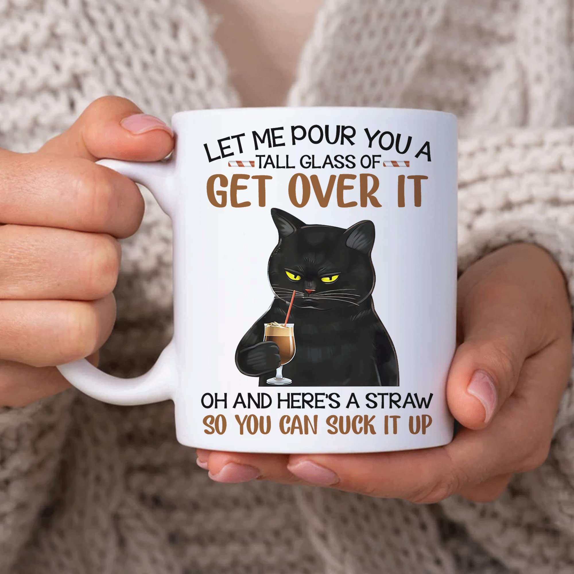 Hyturtle Cat Let Me Pour You A Tall Glass Of Get Over It 11oz White Ceramic Coffee Tea Mug, Gifts For Cat Lovers, Sarcasm Lovers, Humor Lovers, Family Friends, On Birthday, Holiday