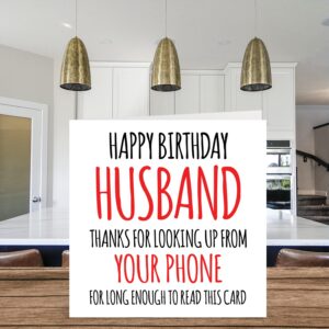 Stuff4 Funny Birthday Cards for Husband - Look Up From Your Phone - Joke Happy Birthday Card for Husband from Wife Partner, Hubby Birthday Gifts, 5.7 x 5.7 Inch Humor Greeting Cards