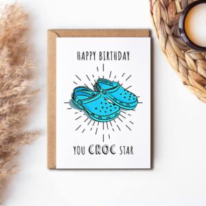 EirlysDesigns Happy Birthday Crocs Star - Croc Shoes-Cheeky Birthday Card - Funny Crocs Card - Crocs Shoes Birthday Card - Funny Birthday Card - Card For Best Friend, 5 x 7 inches